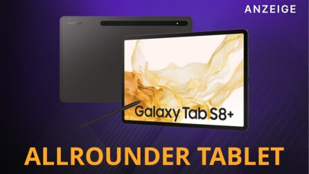 Samsung Galaxy Tab S8+: Den leistungsfähigen Alltagsbegleiter gibt es aktuell im Angebot!