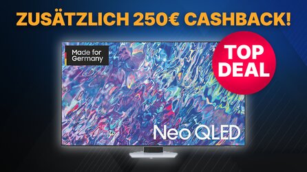 HDMI 2.1 und 120Hz: Samsung Neo QLED-TV dank 250€ Cashback wahnsinnig günstig [Anzeige]