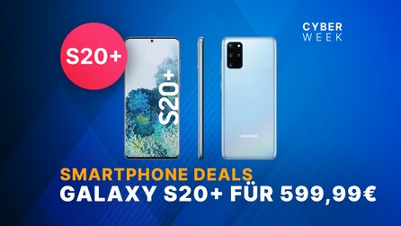 Amazon Black Friday mit Samsung Galaxy S20+. 30% auf Warehouse [Anzeige]