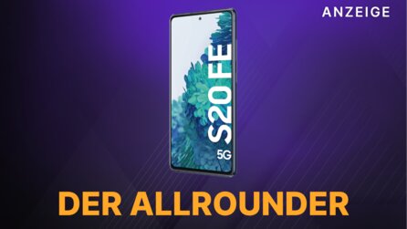 Günstiges Handy für Streaming bis Gaming: Samsung Galaxy S20 FE im Angebot!