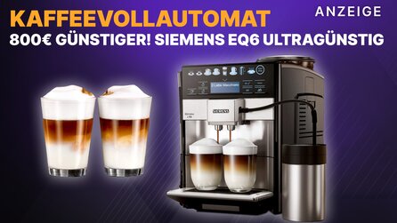 800€ reduziert: Siemens Kaffeevollautomat EQ6 mit Milchaufschäumer im Amazon Angebot lachhaft günstig