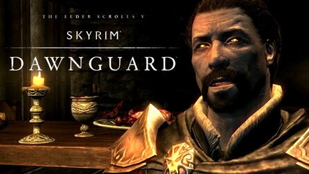 The Elder Scrolls 5: Skyrim - Termine für »Dawnguard«-DLC (Update: Erscheint in Deutschland später, Patch nächste Woche)