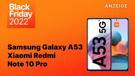 Saturn Black Friday: Samsung Galaxy A53 und Xiaomi Redmi Note 10 Pro im Angebot