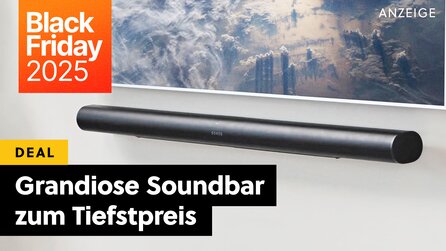 Ist das das Black Friday-Higlight des Jahres? Diese Soundbar mit neuem Bestpreis wird Amazon gerade aus den Händen gerissen!
