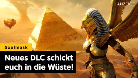 Götter, Wüsten und fliegende Schiffe: Darum dürft ihr das kostenlose Mega-Update für den Survival-Traum Soulmask auf keinen Fall verpassen!
