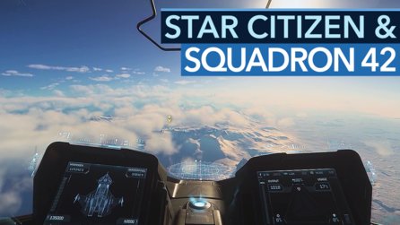 Star Citizen + Squadron 42 - So gehts mit dem Weltraum-MMO und der Story-Kampagne weiter