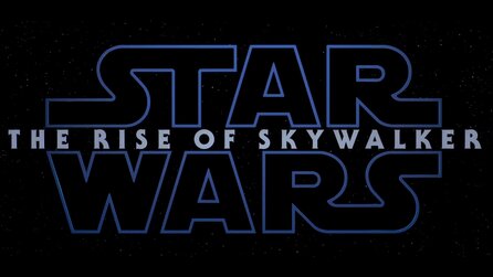 Star Wars Episode 9: The Rise of Skywalker - Titel steht fest und erster Trailer ist da, hier alle Infos