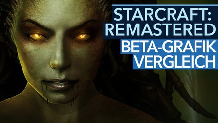 Starcraft: Remastered - Beta-Grafikvergleich: Traut euch mehr, Blizzard!