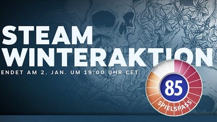 Steam Winter Sale - Highlights: Aktuelle Spiele mit GameStar-Wertung 85 oder höher