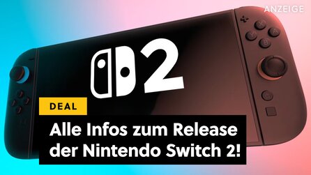 Nintendo Switch 2 vorbestellen: Jetzt wissen wir, wann Release ist - aber zur Vorbestellung solltet ihr etwas Wichtiges wissen!