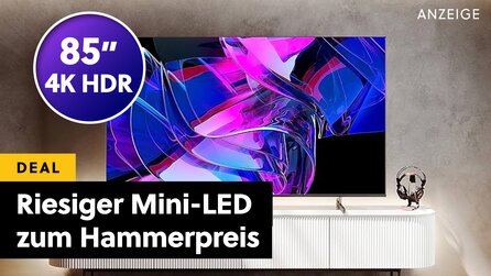 Riesiger Mini-LED von Hisense zum Tiefstpreis – schon vor dem Prime Day! Günstiger gabs den 85-Zoll-Giganten noch nie