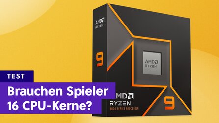 AMD Ryzen 9 9950X im Test: Wie viel bringen 16 Kerne in Spielen?