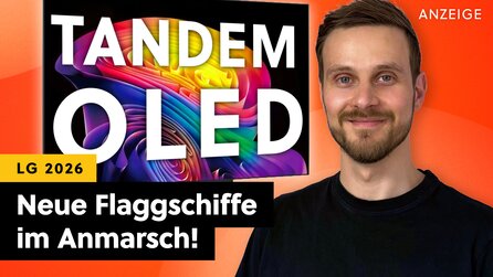 LG OLED 2026: In wenigen Wochen sortieren gleich zwei neue Tandem-OLED-TVs die Premium-Klasse neu