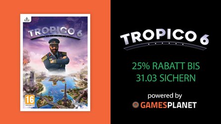 25% Rabatt auf Tropico 6 und Tropico 6 El Prez Edition - Exklusives Angebot für Plus-Mitglieder
