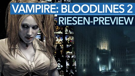 Riesen-Preview zu Vampire: Bloodlines 2, Sekiro: Shadows Die Twice und mehr - Die Woche bei Plus