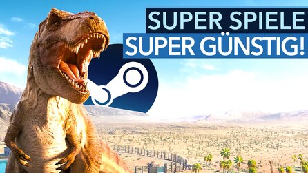 Steam Summer Sale: Die besten Deals für UNTER 10,- EURO!