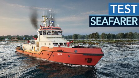 Seafarer: The Ship Sim - Test-Video zur Schifffahrts-Simulation