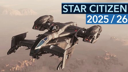 Star Citizen 2025 26 - Was ist eigentlich auf der ewigen Baustelle los?