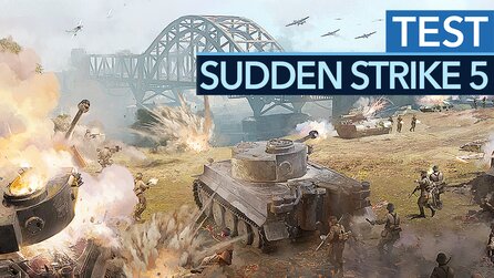 Sudden Strike 5 - Test-Video zur neuen Weltkriegs-Strategie