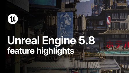 Unreal Engine 5.8: Epic zeigt beeindruckendes neues Update