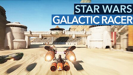 STAR WARS: Galactic Racer - Vorschau-Video: Pod-Racing ist zurück und anders als erwartet!