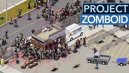 Project Zomboid - Das beste Survival-Spiel ist jetzt noch viel besser!