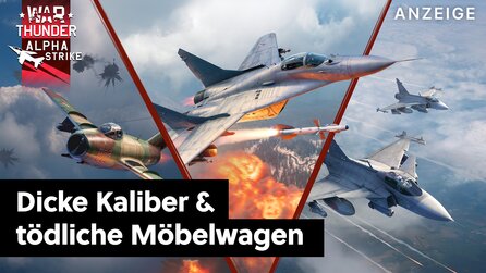 War Thunder bringt im neuen Update “Alpha Strike” einen pfeilschnellen Flieger, ein Monster-Schiff und den Möbelwagen des Todes!