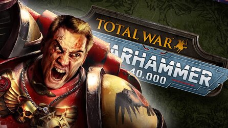 Das nächste Total War wechselt zu Warhammer 40K, da ist sich eine gut informierte Quelle »110 Prozent sicher«