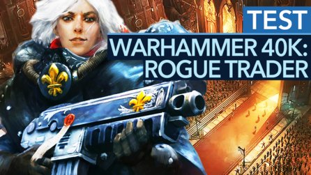 Warhammer 40k: Rogue Trader - Test-Video zum Rollenspiel-Epos
