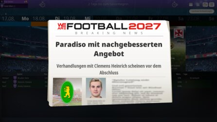 We Are Football 2027 - Screenshots zu Gerald Köhlers Fußballmanager