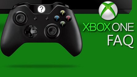 Die Xbox One - FAQ - Antworten zur Microsoft-Konsole