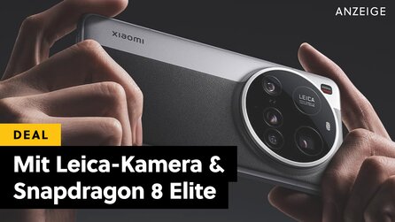 Xiaomi 15 Ultra: Das High-End-Handy mit Leica-Kamera, WQHD+-Display und Snapdragon 8 Elite ist jetzt irre günstig bei Amazon – aber nicht mehr lange!