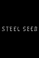 Steel Seed
