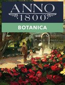 Anno 1800: Botanika