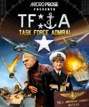 Task Force Admiral - Vol.1: American Carrier Battles