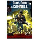 Guns, Gore und Cannoli