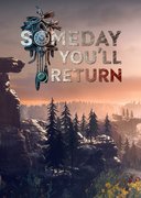 Someday Youll Return