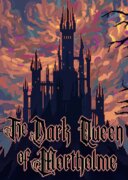 The Dark Queen of Mortholme