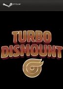 Turbo Dismount