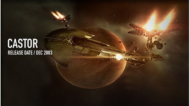 Eve Online: Castor - Release: 18. Dezember 2003. Beschreibung: Castor, das erste Add-On brachte neben T2-Schiffen und Modulen auch das Missions-Systems für Agenten sowie eroberbare Außenposten im 0.0-Raum.