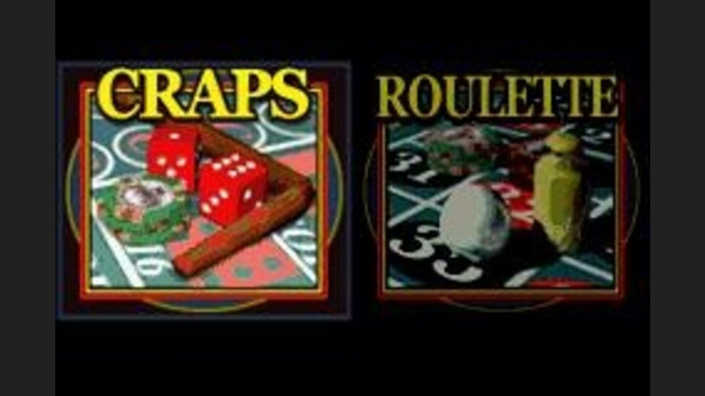 At table games we can choose between craps and roulette.