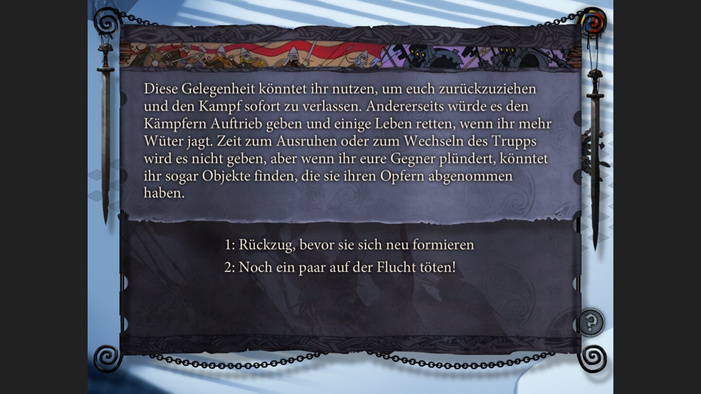 The Banner Saga (iOS)Schlachten sind eine besondere Form der Entscheidungen: Hunderte Gegner treffen auf unsere Karawane. Selbst wenn wir an vorderster Front mitkämpfen und die besten taktischen Entscheidungen treffen, sterben bei Scharmützeln in unserer Abwesenheit Menschen.
