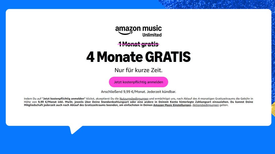 Amazon Music Unlimited schenkt euch 4 Monate HD-Musik - und ihr könnt danach ganz entspannt kündigen. Ich selbst nutzte auch so ein Angebot und bin sogar geblieben. Dafür wurde Spotify gekündigt.
