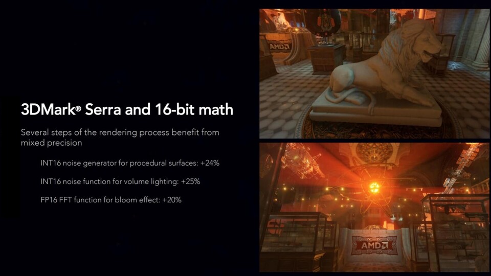 Im noch nicht veröffentlichten 3D-Mark-Serra-Benchmark liegt der Leistungsvorteil durch Rapid Packed Math laut AMD je nach Effekt zwischen 20 und 25 Prozent.