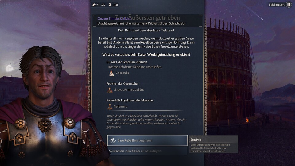 Seid ihr bei -100 Ruf beim Kaiser angekommen, beginnt die Rebellion automatisch.