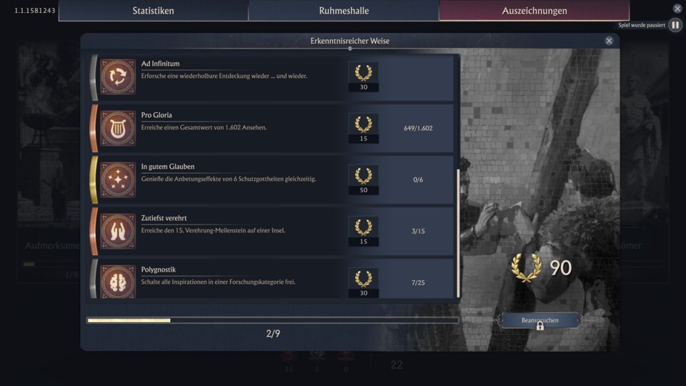 Wissen ist Macht, und Macht bringt Ruhm.
Jede Auszeichnung gibt euch Ruhmpunkte.