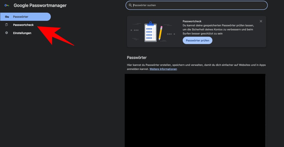 Klinkt links auf »Passwortcheck« oder auf den Banner, falls er bei euch, wie bei mir, angezeigt wird.