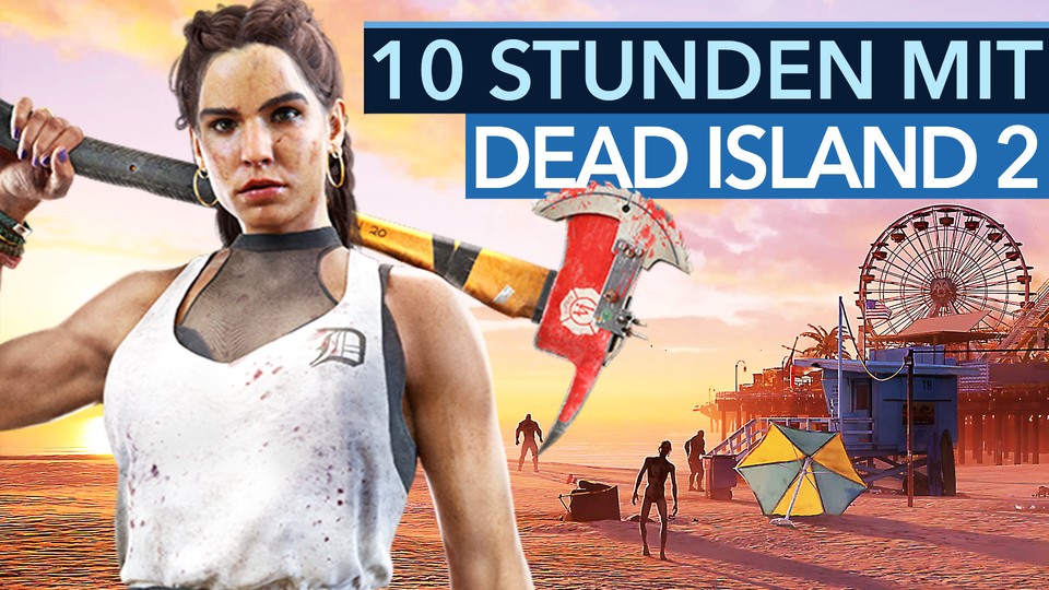 Dead Island 2 - Angespielt-Vorschau: Viel besser als erwartet!