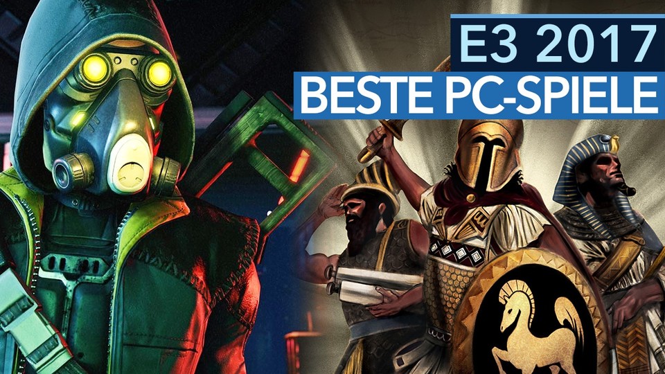 Die wichtigsten PC-Spiele der E3 - Die Top-Titel für 2017 und 2018