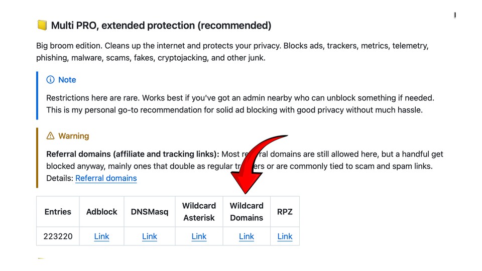 Es gibt strengere und lockerere DNS‑Filterlisten. Wenn ihr euch einen zu strengen Filter aussucht, können daraus auch Probleme beim normalen Surfen resultieren.